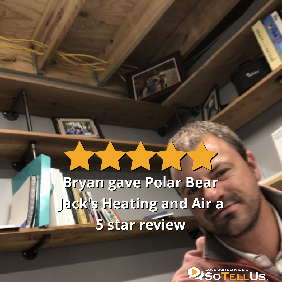 Bryan W gave Polar Bear Jack's Heating and Air a 5 star review on SoTellUs