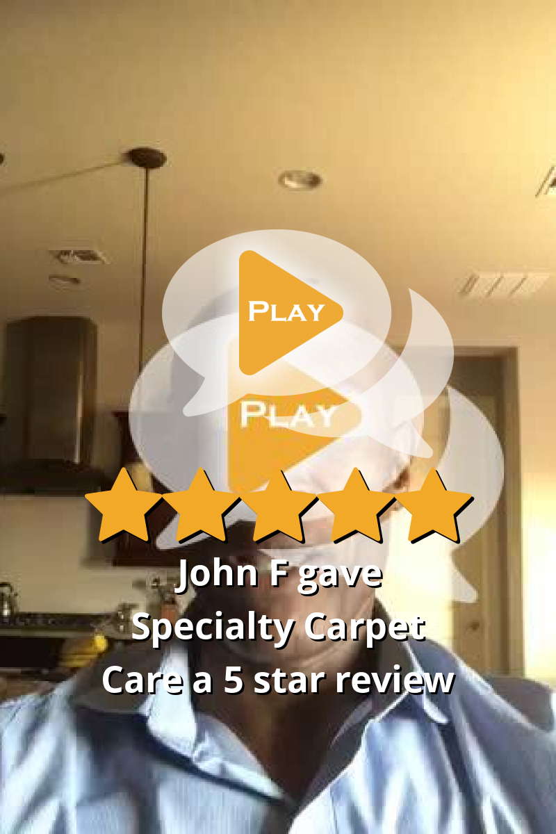 John F gave Specialty Carpet Care a 5 star review on SoTellUs