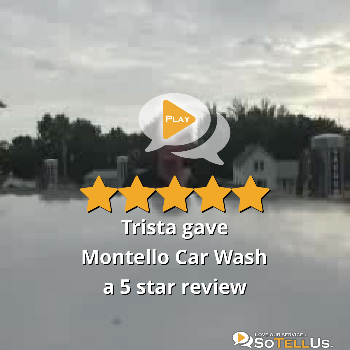 Trista R gave Montello Car Wash a 5 star review on SoTellUs