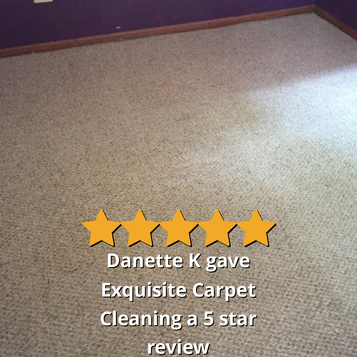K gave Exquisite Carpet Cleaning a 5 star review on SoTellUs