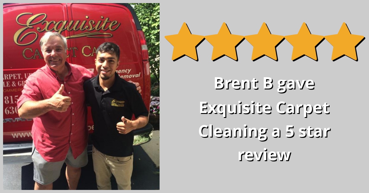 Brent B gave Exquisite Carpet Cleaning a 5 star review on SoTellUs