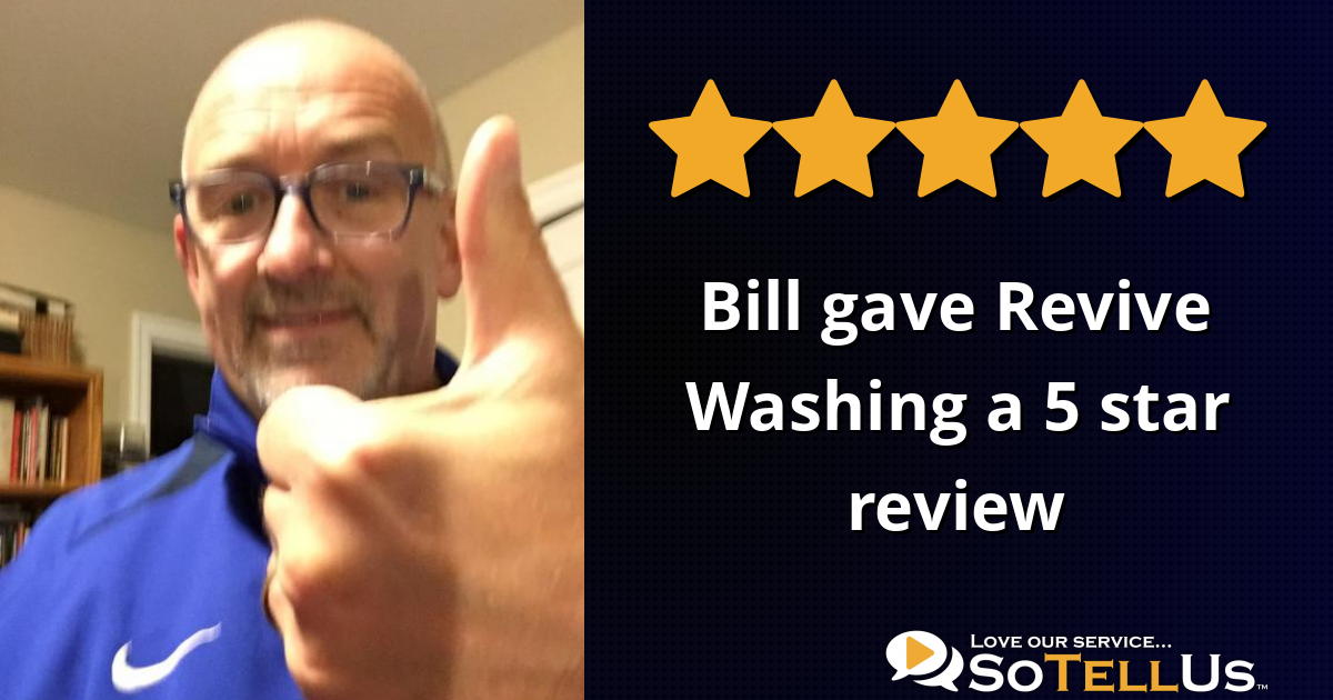 Bill H gave Revive Washing a 5 star review on SoTellUs