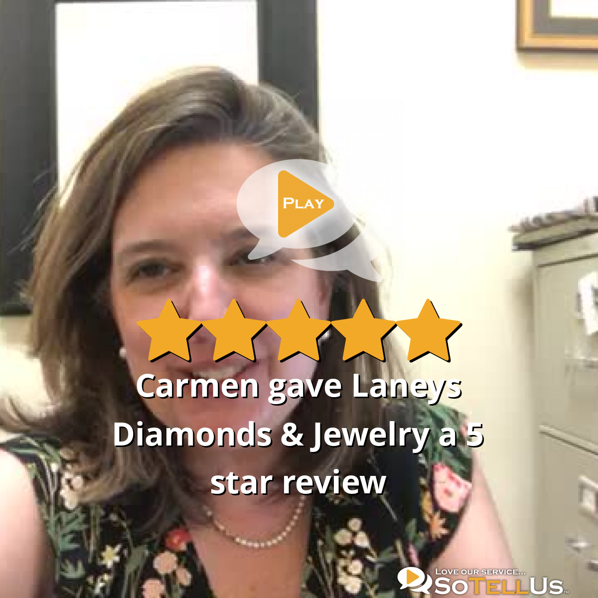 Carmen H gave Laneys Diamonds & Jewelry a 5 star review on SoTellUs