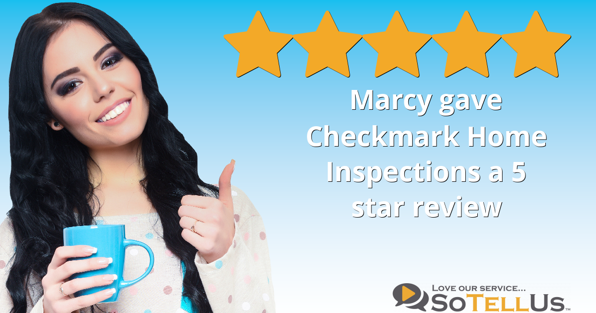 Marcy N gave Checkmark Home Inspections a 5 star review on ...