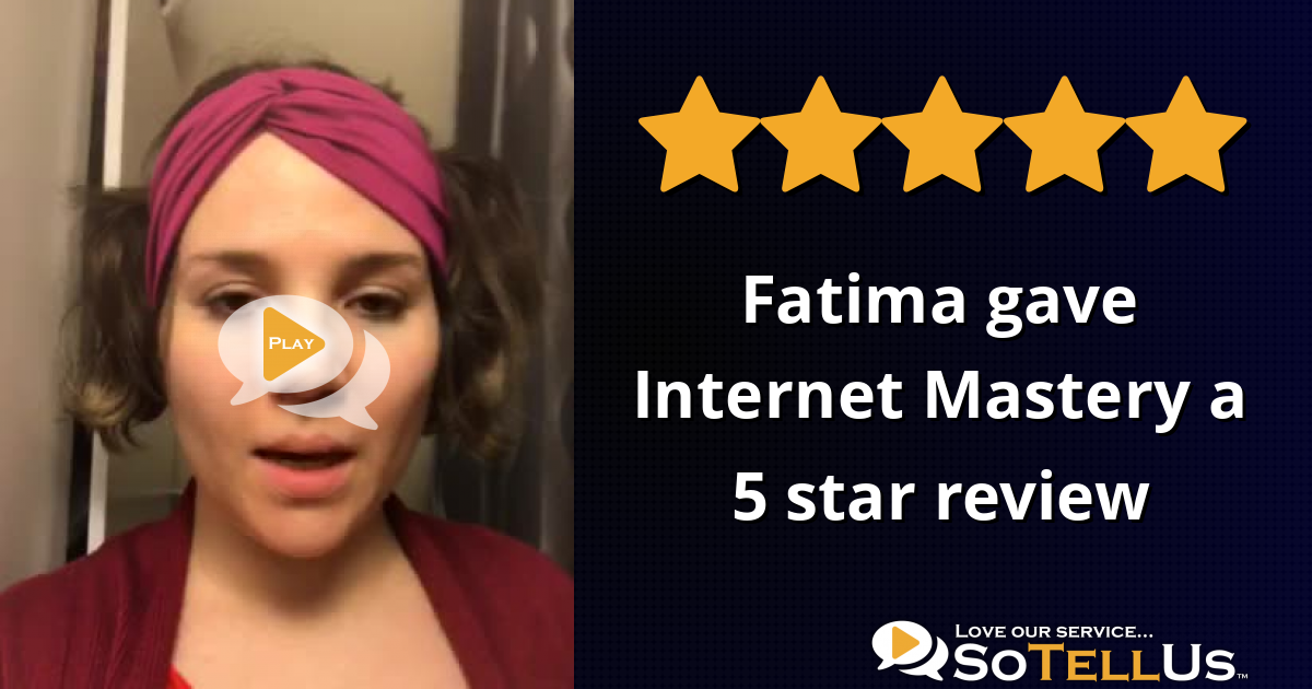 Fatima Z gave Mastery a 5 star review on SoTellUs