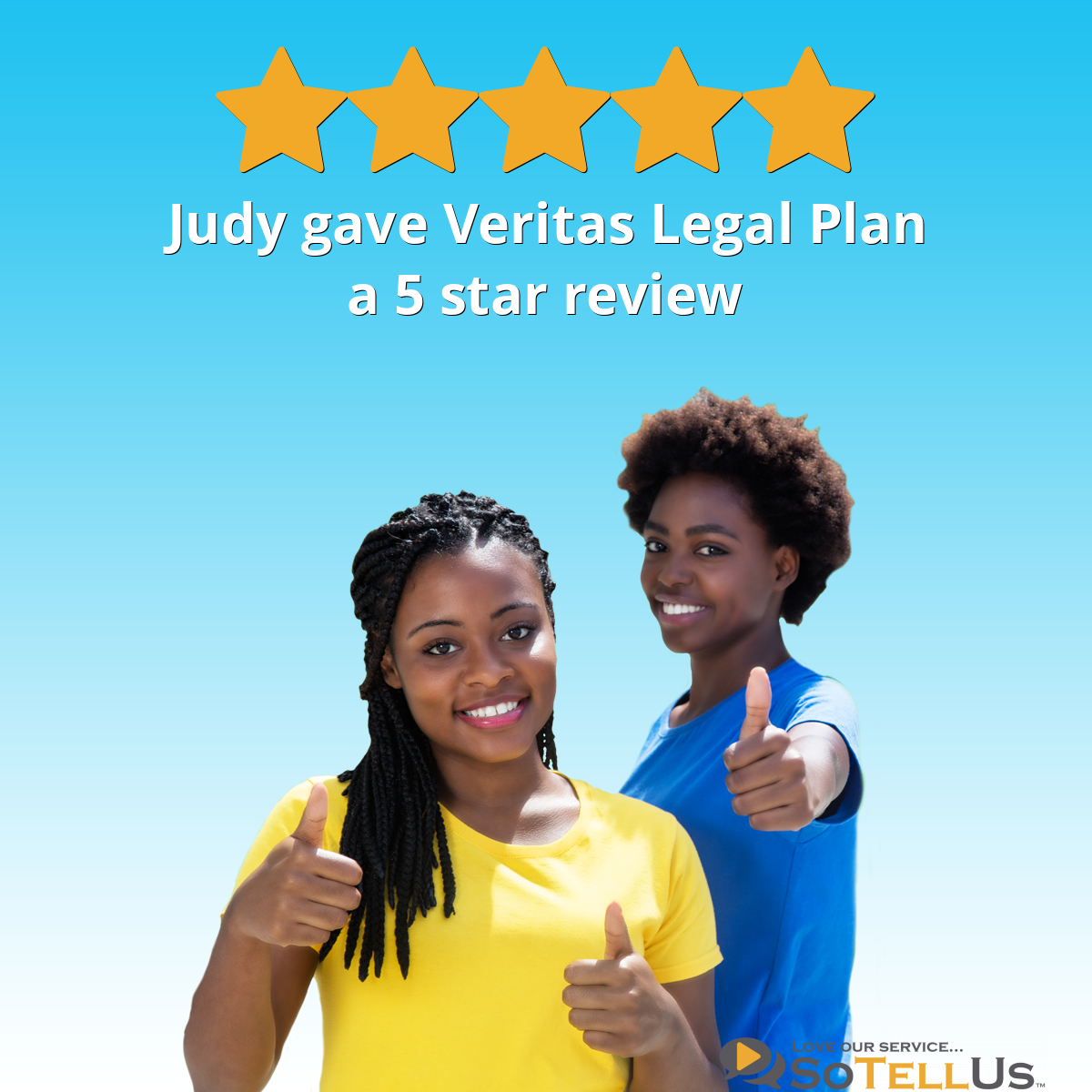 Judy D gave Veritas Legal Plan a 5 star review on SoTellUs