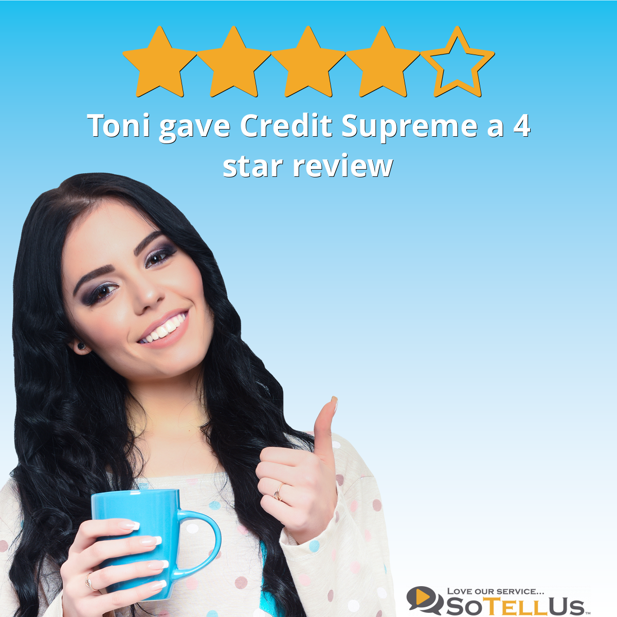 Toni D gave Credit Supreme a 4 star review | SoTellUs