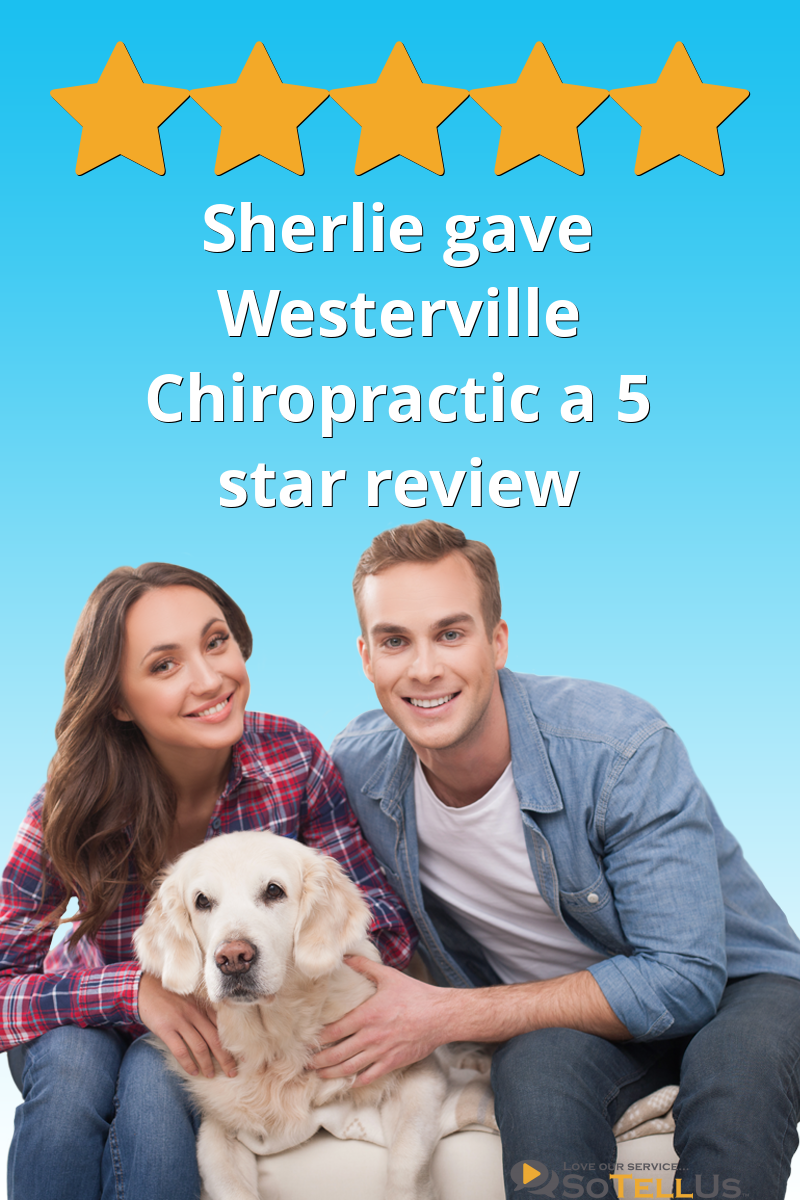 Sherlie B Gave Westerville Chiropractic A 5 Star Review On SoTellUs