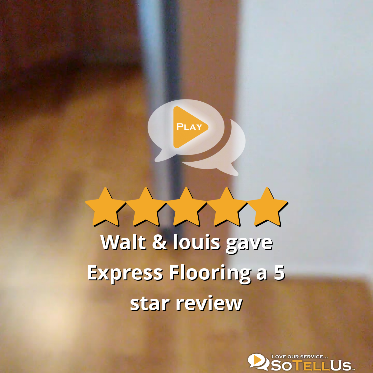Walt & louis K gave Express Flooring a 5 star review on SoTellUs
