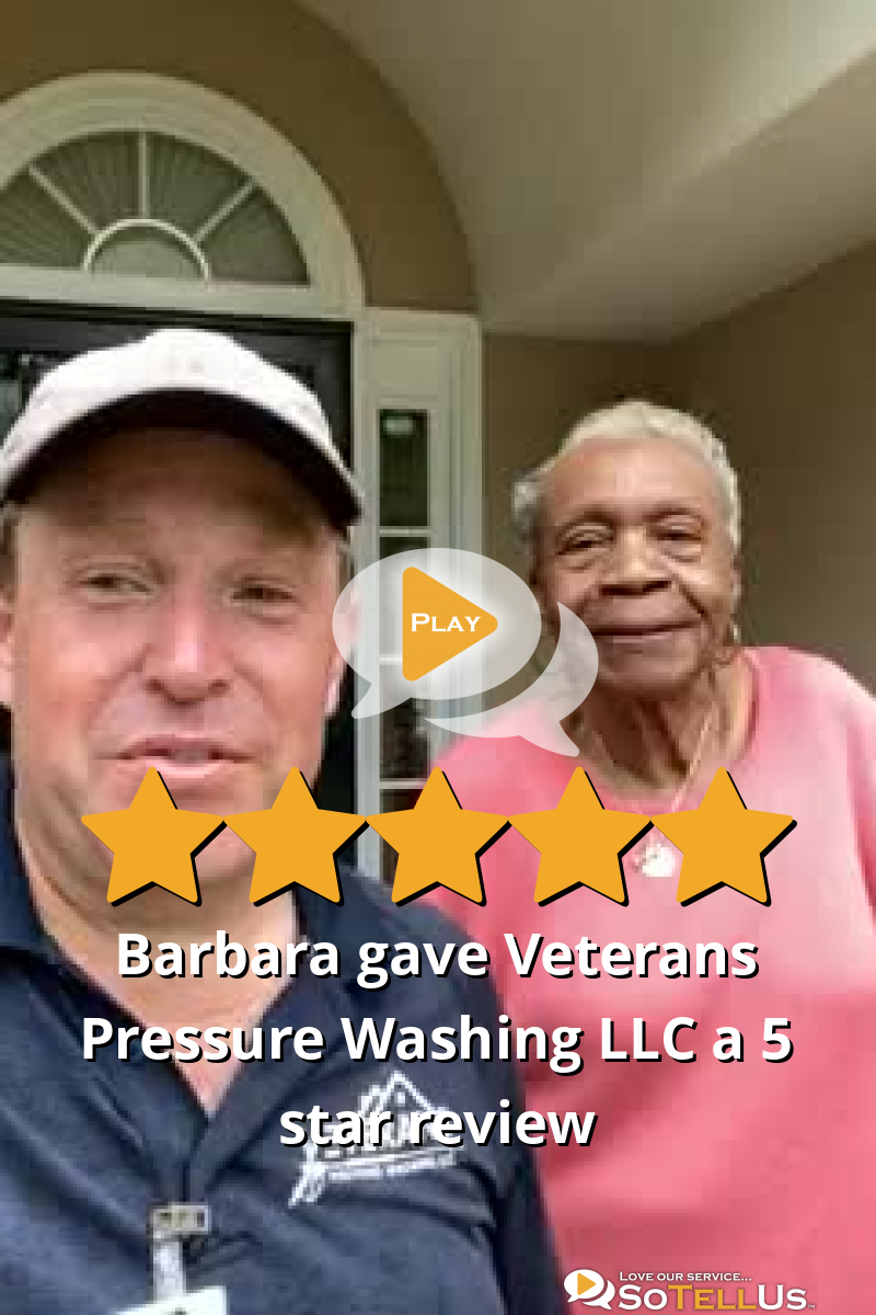 Barbara B Gave Veterans Pressure Washing A 5 Star Review On SoTellUs