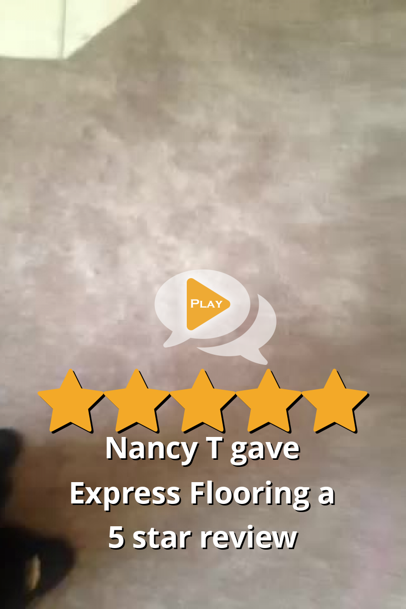 Nancy T gave Express Flooring a 5 star review on SoTellUs