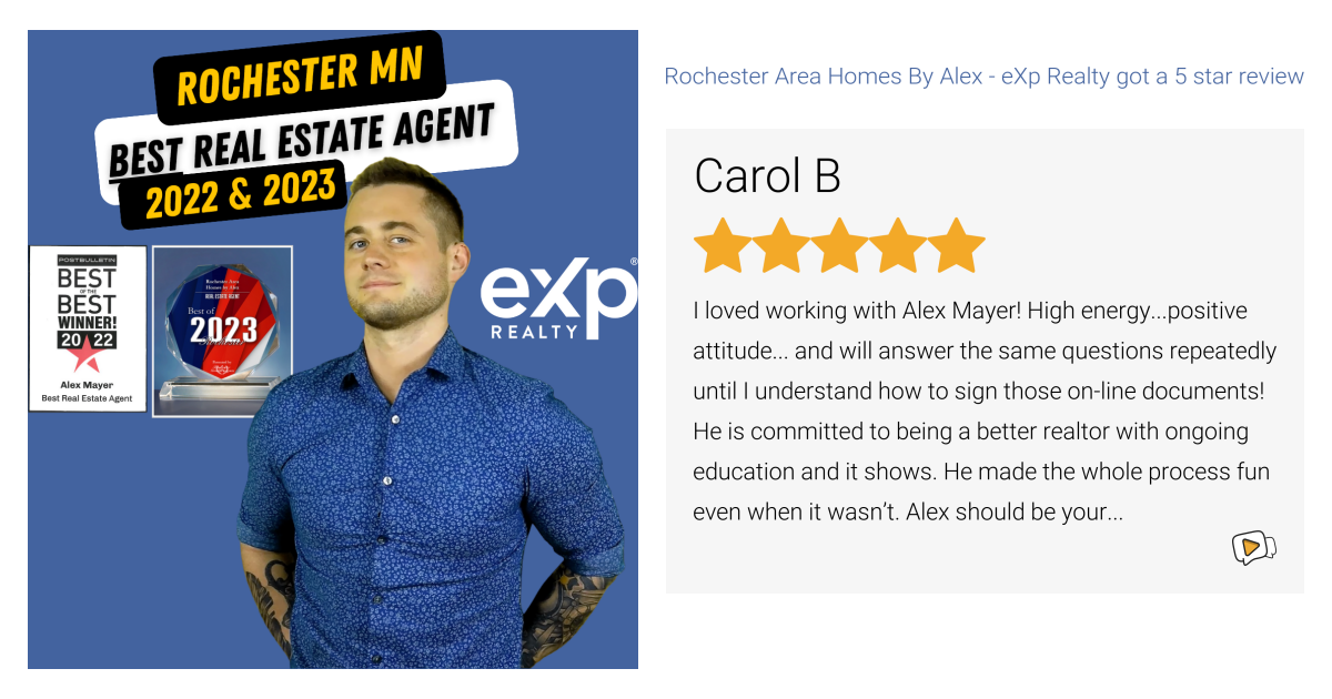 Carol B gave Rochester Area Homes By Alex eXp Realty a 5 star review