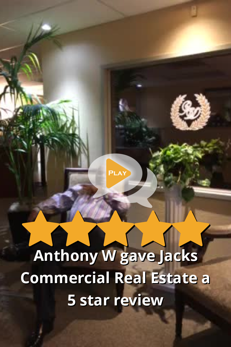 Anthony W gave Jacks Commercial Real Estate a 5 star review on SoTellUs