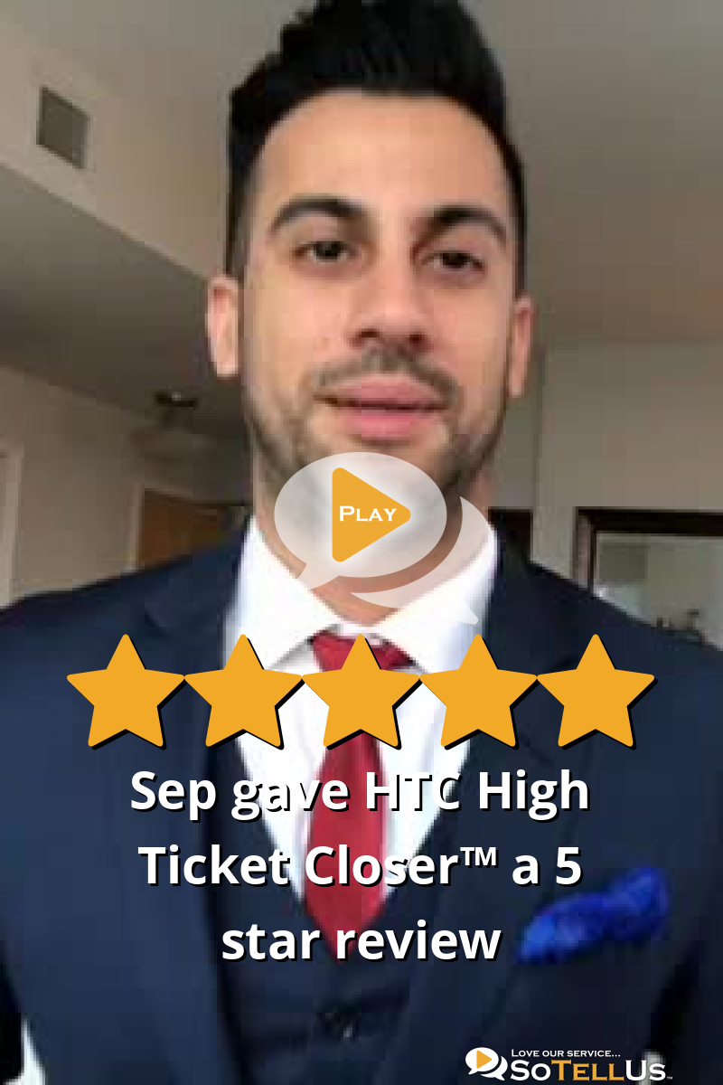 Sep M gave High Ticket Closer a 5 star review on SoTellUs
