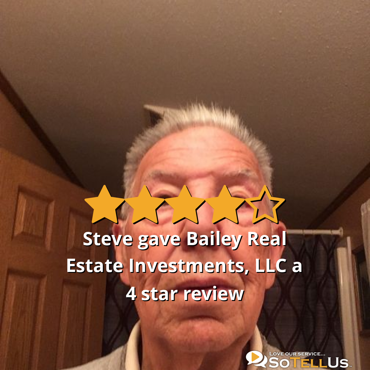 Steve M gave Bailey Real Estate Investments, LLC a 4 star review on