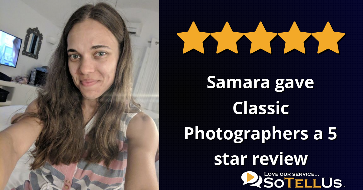 Samara B Gave Classic Photographers A 5 Star Review On SoTellUs