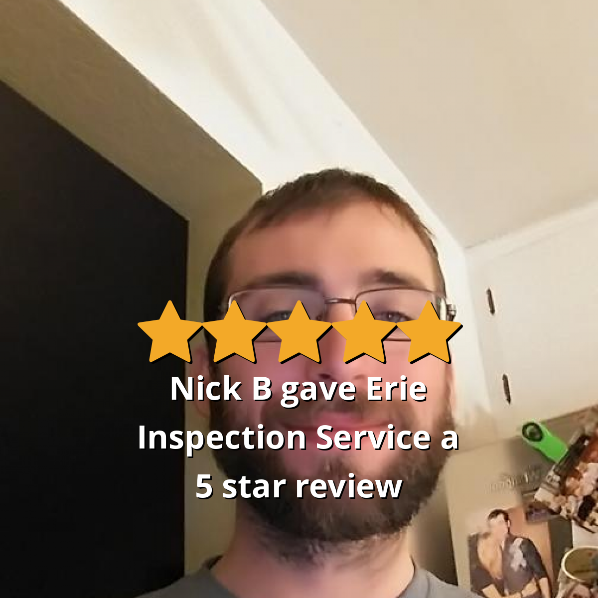 Nick B Gave Erie Inspection Service A 5 Star Review On SoTellUs