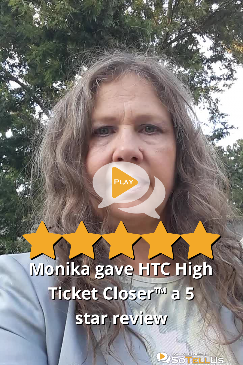 Monika B Gave High Ticket Closer A 5 Star Review On SoTellUs