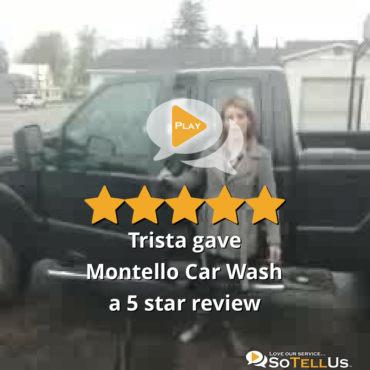 Trista R gave Montello Car Wash a 5 star review on SoTellUs